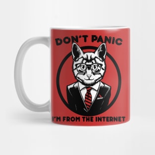 Dont Panic - Im From the Internet Mug